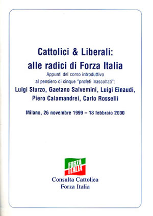 Cattolici e Liberali: Alle radici di Forza Italia
